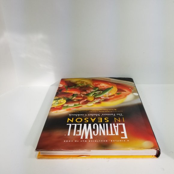 Eating Well In Season the farmenrs market cookbook by Jessie Price - Picture 8 of 11